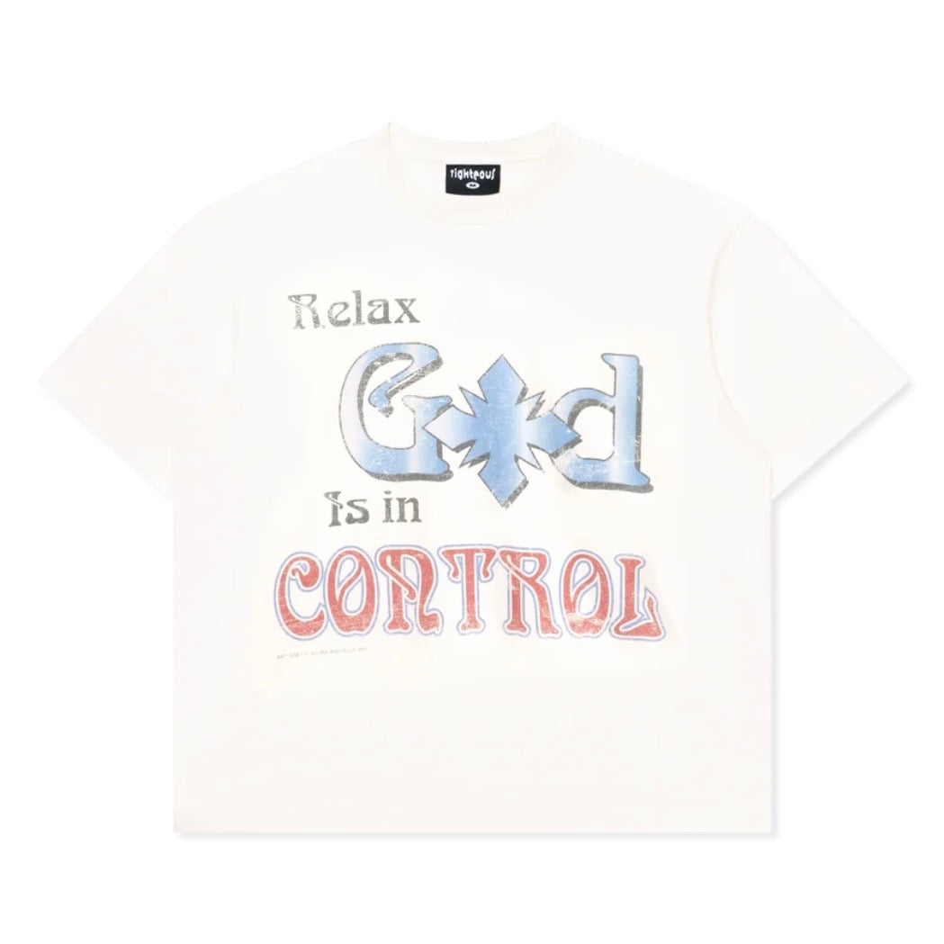 We Are Righteous God Is In Control T-Shirt front — cream tee reading Relax, God Is in CONTROL in grey, blue and red