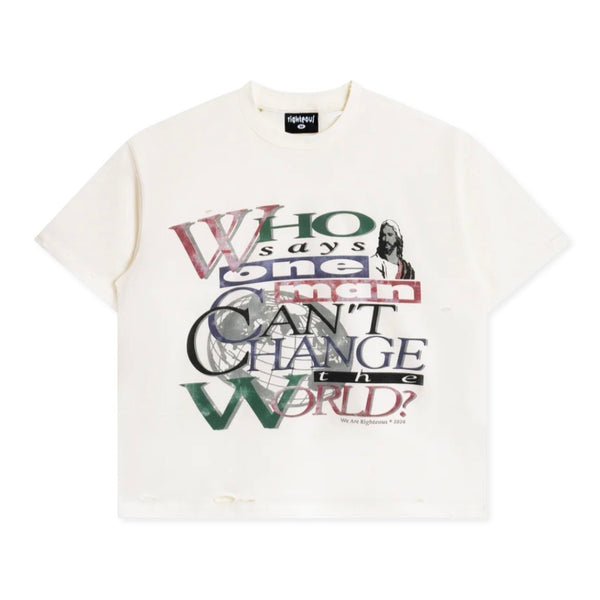 We Are Righteous Change the World T-Shirt, cream tee with a multicolour collage print: who says one man can't change the world.