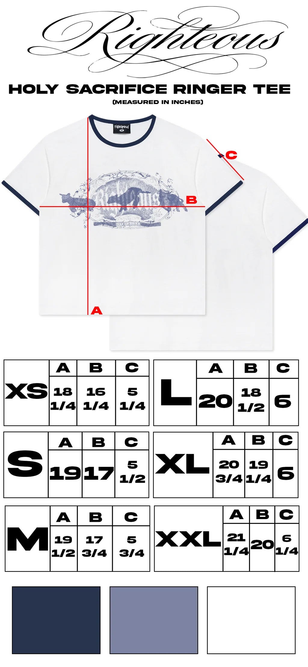 We Are Righteous Holy Sacrifice Ringer Tee size guide with lettered length, chest and sleeve points