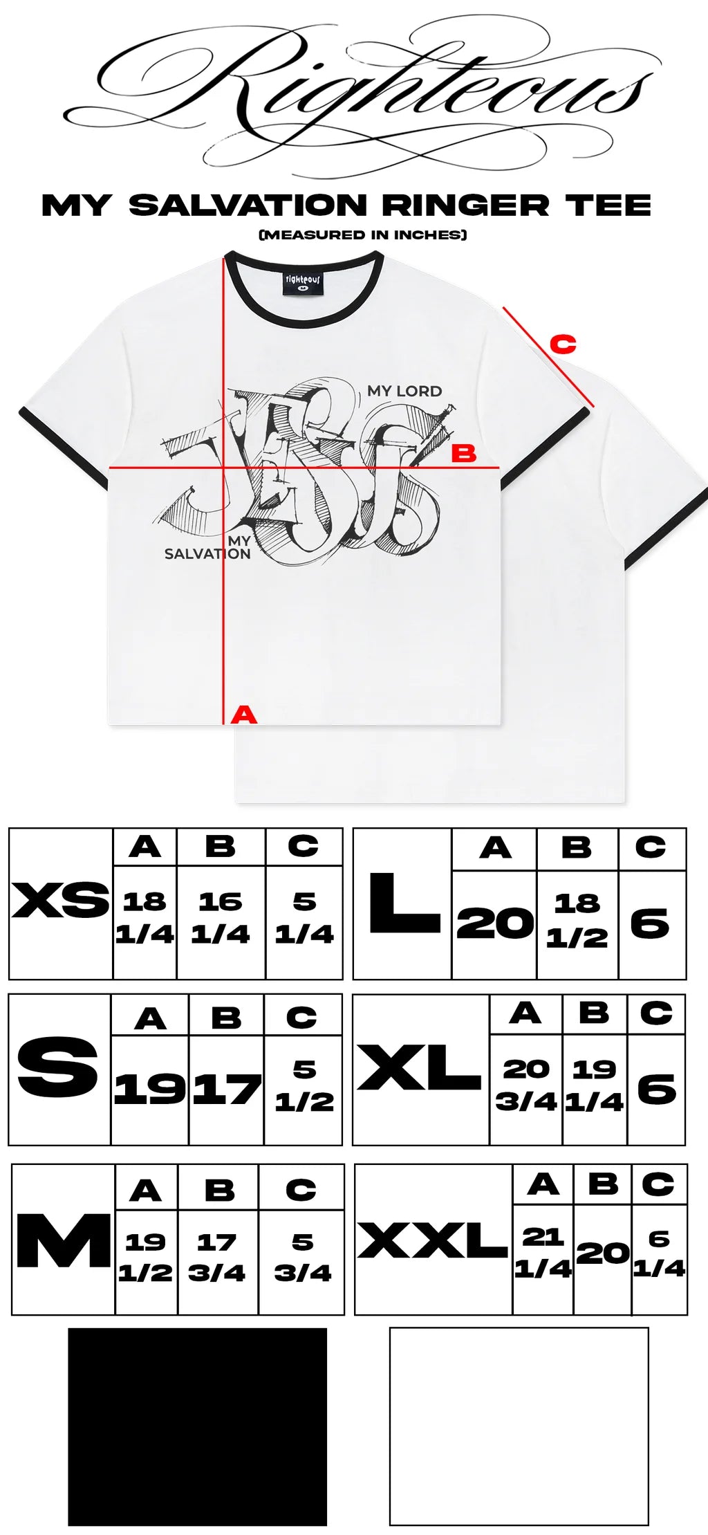 We Are Righteous My Salvation Ringer Tee size guide with lettered length, chest and sleeve points