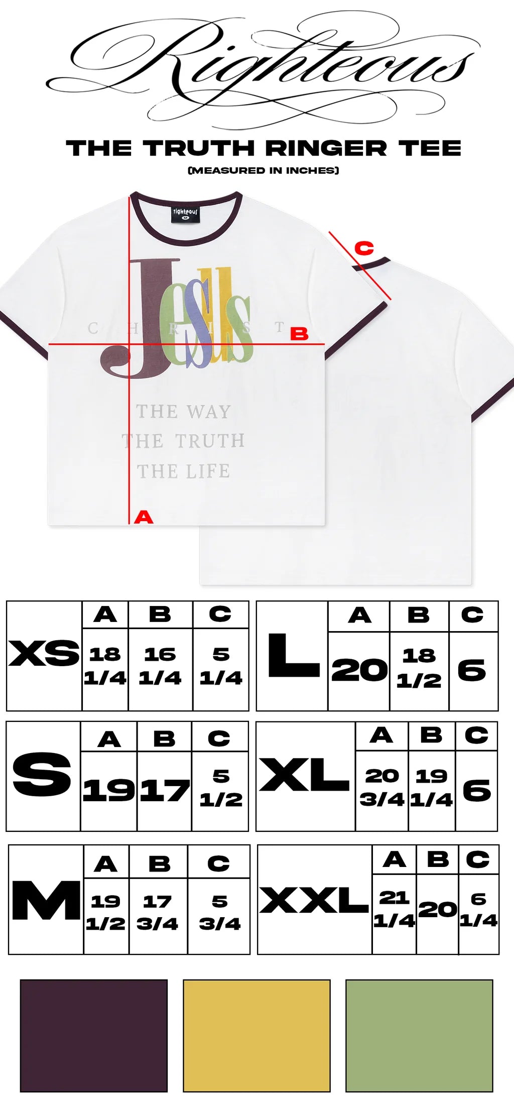 We Are Righteous The Truth Ringer Tee size guide with lettered length, chest and sleeve points